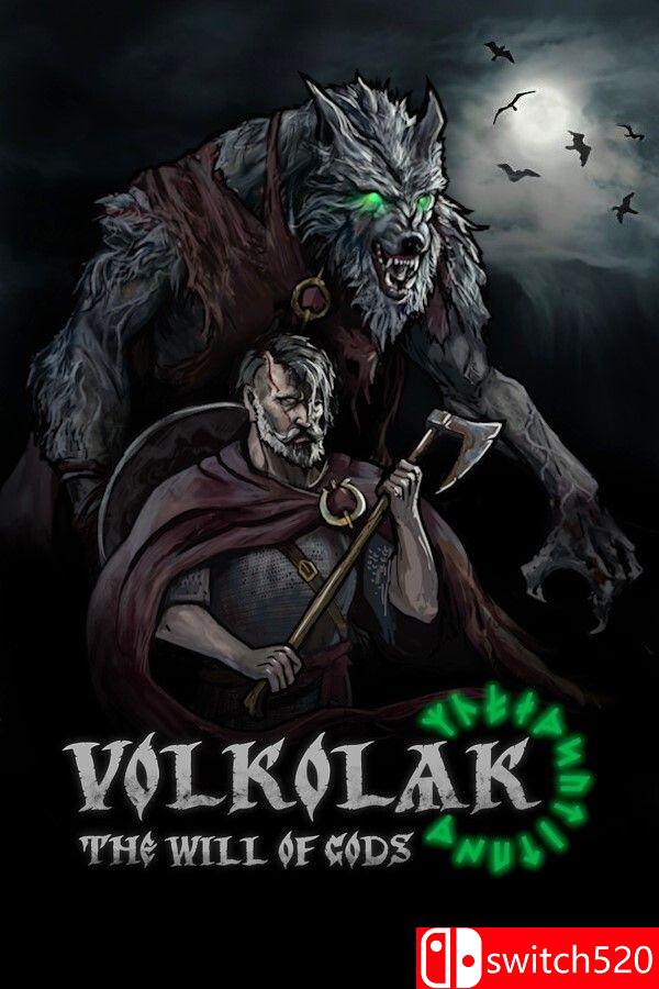 《沃尔科拉克：诸神意志（Volkolak: The Will of Gods）》[英文]-卿云社