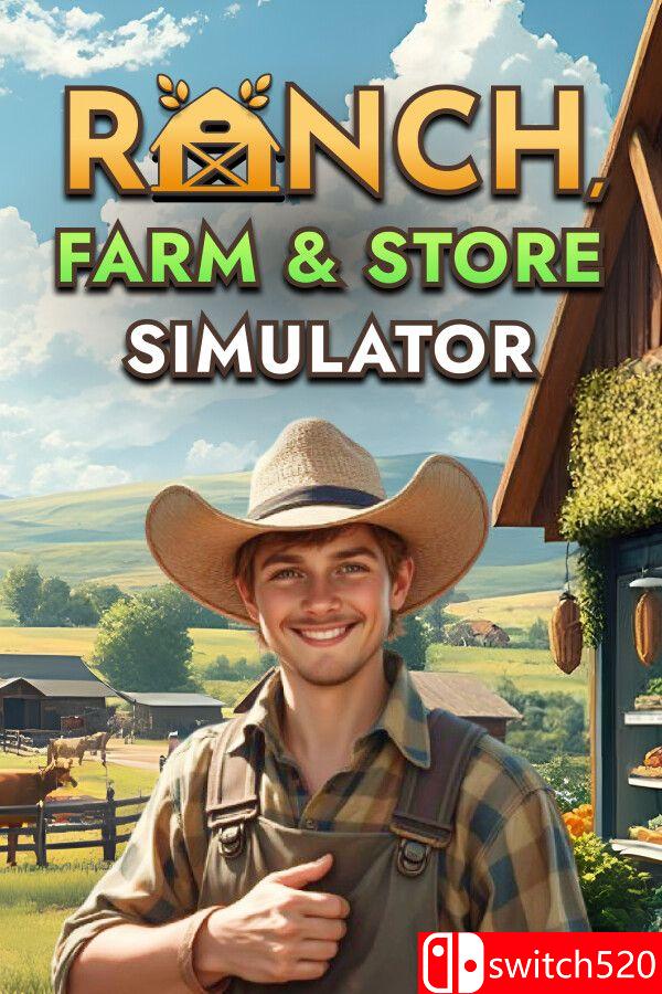 《牧场农场与商店模拟器（Ranch Farm and Store Simulator）》[中文/繁体/英文/日语]-卿云社