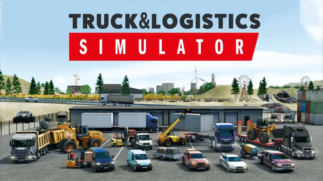 【美版】卡车和物流模拟器 .Truck & Logistics Simulator 中文-卿云社
